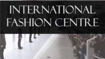 INTERNATIONAL FASHION CENTRE - Фестиваль молодих дизайнерів