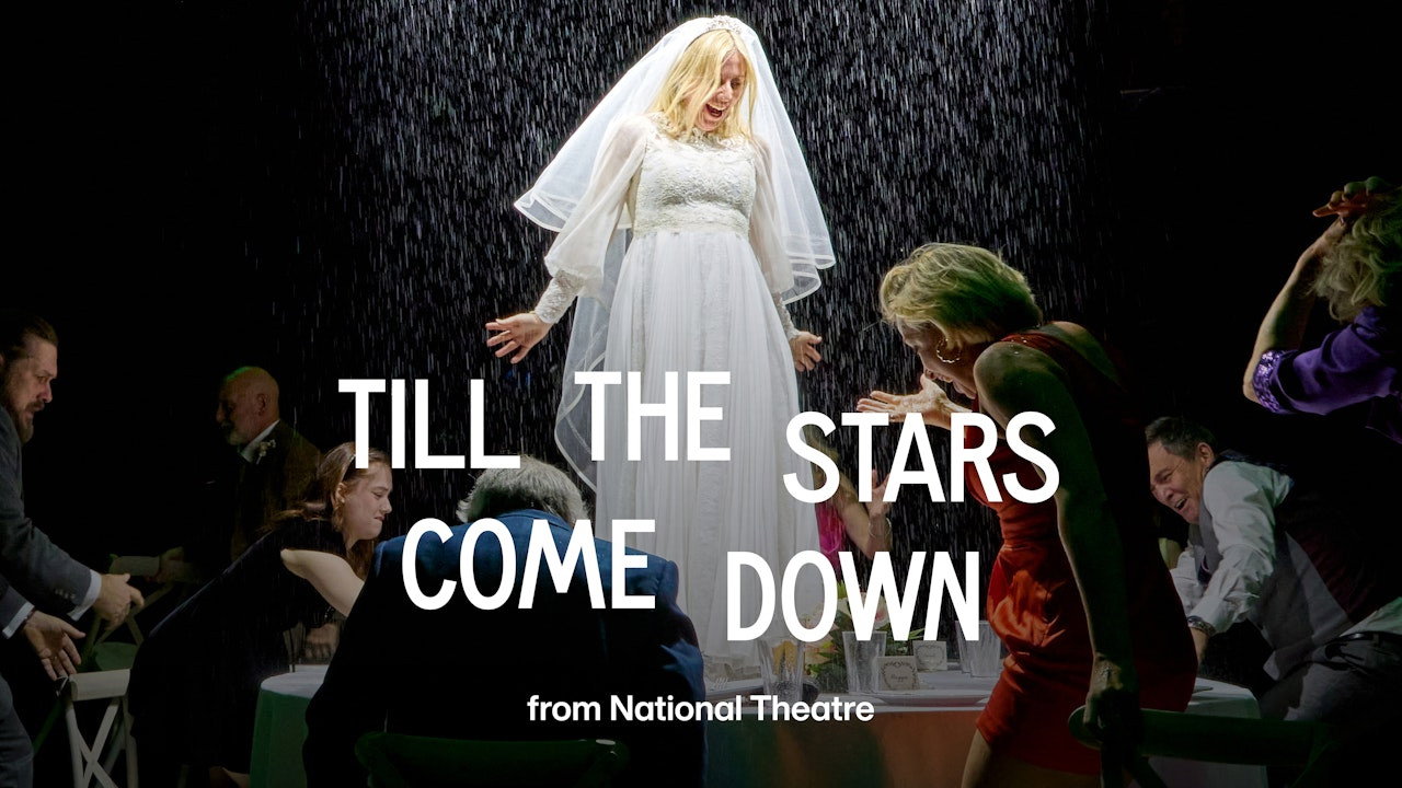 Відео до фільму National Theatre Live: Till The Stars Come Down | Till The Stars Come Down | Official Trailer | National Theatre at Home