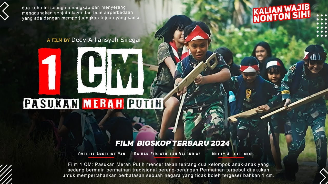 Відео до фільму 1 CM: Pasukan Merah Putih | 1cm pasukan  mereh putih