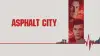 Asphalt City