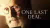 One Last Deal