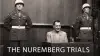 Inside History: The Nuremberg Trials