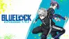 BLUELOCK: Episode Nagi