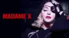 Madonna: Madame X