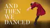 А потім ми танцювали
