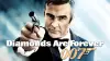 007: Діаманти залишаються назавжди