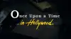 Одного разу в… Голлівуді