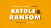 Ratols & Ransom