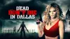 Dead Don't Die in Dallas