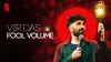 Vir Das: Fool Volume