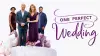 One Perfect Wedding