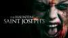 The Haunting at Saint Joseph's