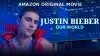 Justin Bieber: Our World