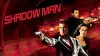 Shadow Man