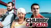 Chubby Got Guts