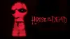 House of the Dead