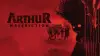 Arthur: Malediction