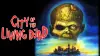 City of the Living Dead