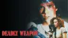 Deadly Weapon