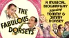 The Fabulous Dorseys