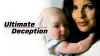 Ultimate Deception