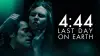 4:44 Останній день на Землі
