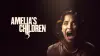 Amelia’s Children