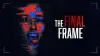The Final Frame
