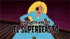 The Haunted World of El Superbeasto