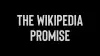 The Wikipedia Promise