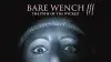 The Bare Wench Project 3: Nymphs of Mystery Mountain