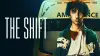 The Shift