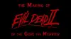 The Making of 'Evil Dead II' or The Gore the Merrier