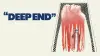 Deep End