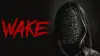Wake
