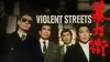 Violent Streets