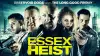 Essex Heist