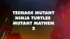 Teenage Mutant Ninja Turtles: Mutant Mayhem 2