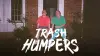 Trash Humpers