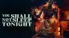 You Shall Not Sleep Tonight