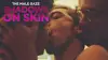 The Male Gaze: Shadows on Skin