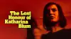 The Lost Honor of Katharina Blum
