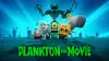 Plankton: The Movie