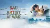 Bau, Artist at War