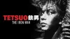 Tetsuo: The Iron Man