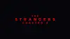 The Strangers: Chapter 2