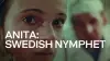 Anita, Swedish Nymphet