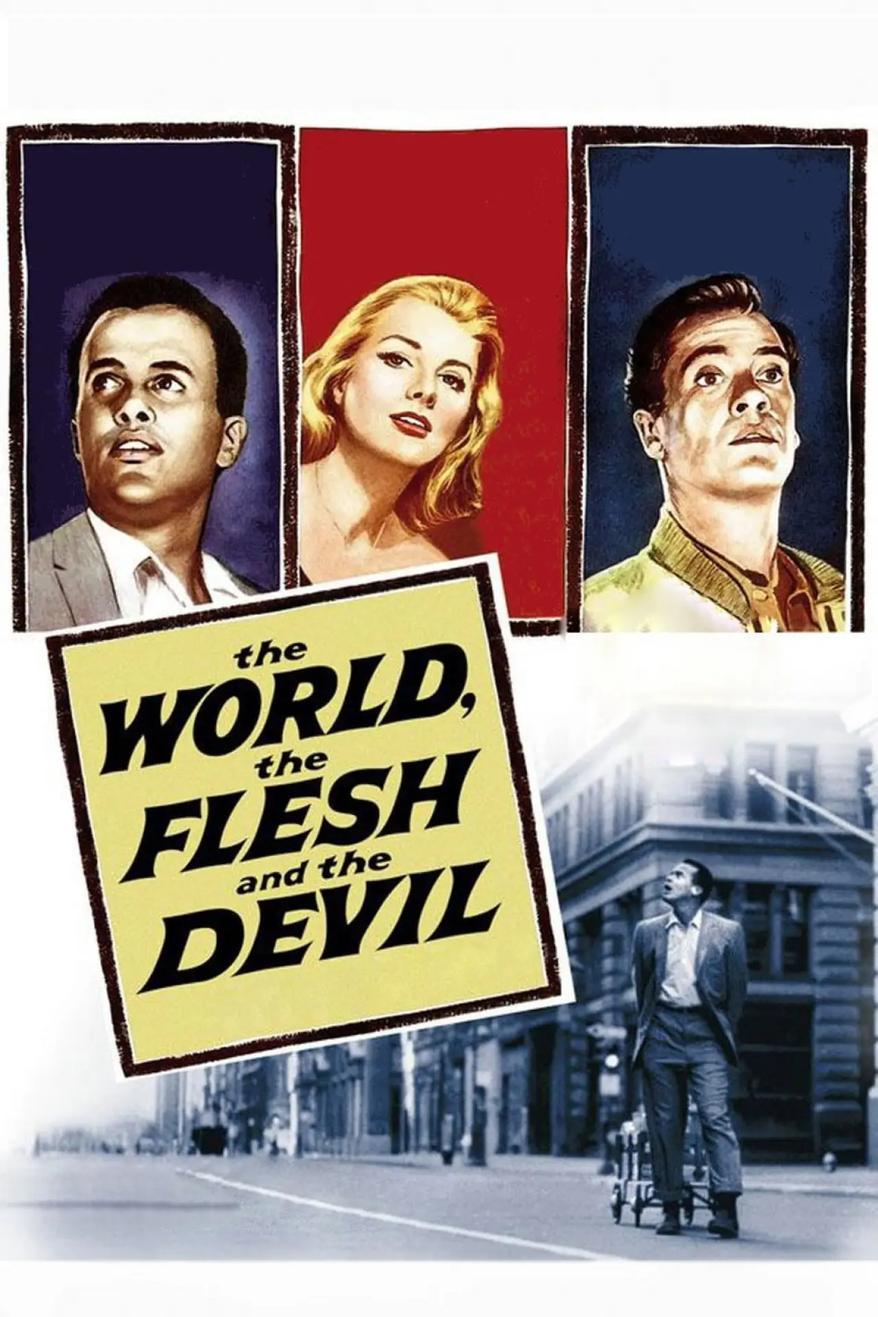 Постер до фільму "The World, the Flesh and the Devil"