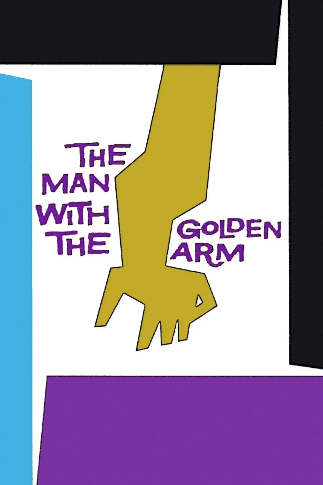 Постер до фільму "The Man with the Golden Arm"