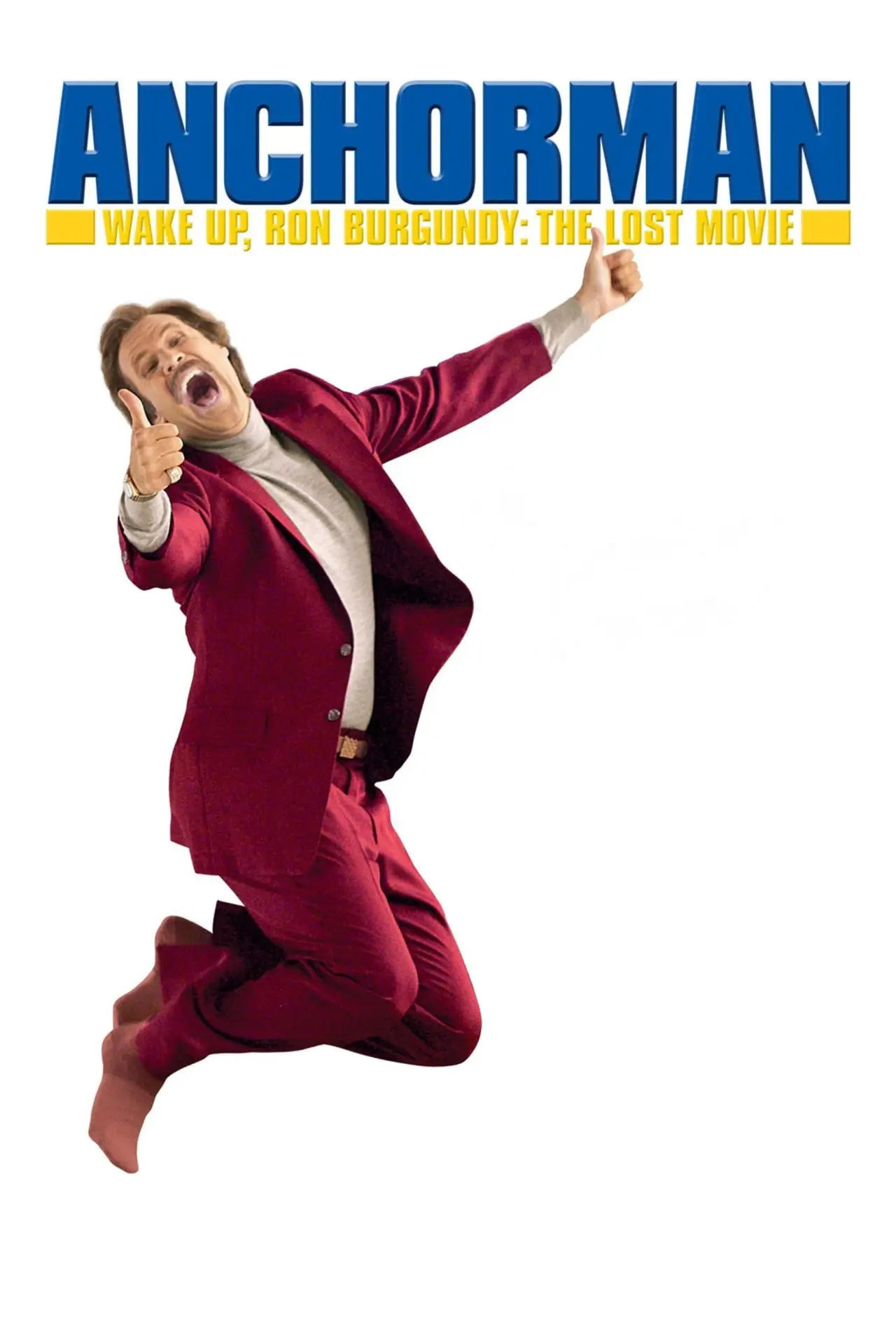 Постер до фільму "Wake Up, Ron Burgundy: The Lost Movie"